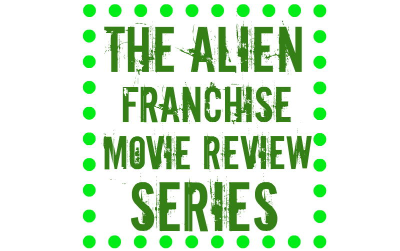 Alien Franchise Reviews