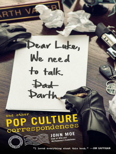 Dear Luke We Need to Talk Darth by John Moe Review on southeastbymidwest.com #bookreview #review #book
