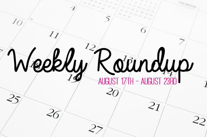Weekly Roundup August 17th to August 23rd Featured Image on southeastbymidwest.com #weeklyroundup