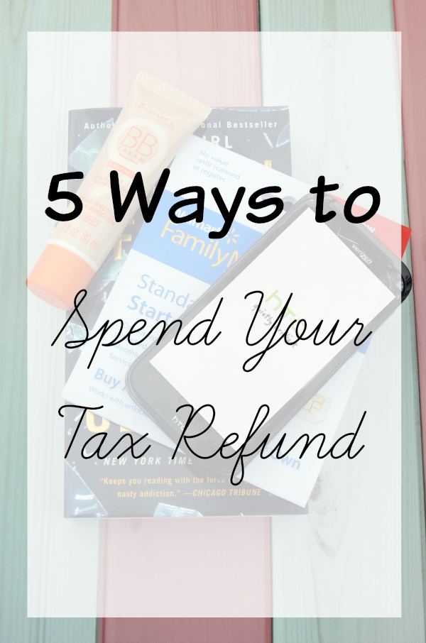 5 Ways to Spend Your Tax Refund #MaxYourTax #CollectiveBias #ad #cbias