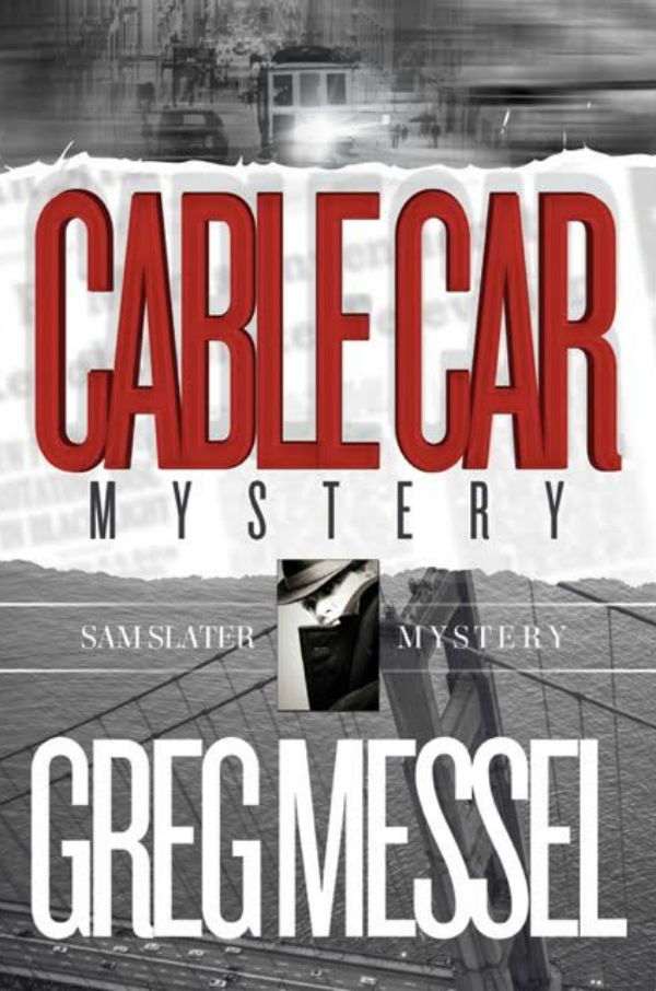 Cable Car Mystery by Greg Messel || Southeast by Midwest #literary #books #bookreview #cablecarmystery #gregmessel