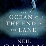 The Ocean at the End of the Lane by Neil Gaiman || Southeast by Midwest #literary #books #bookreview