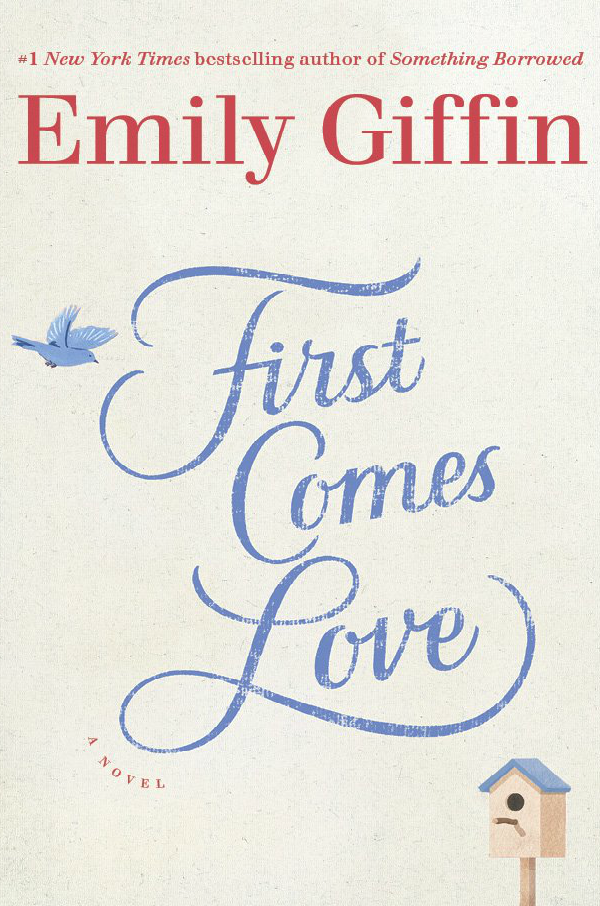 First Comes Love by Emily Giffin || Southeast by Midwest #books #literary #bookreview