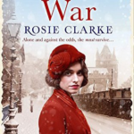 Lizzie's War by Rosie Clarke || Southeast by Midwest #books #bookreview #literary