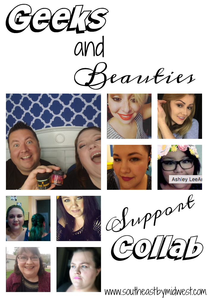 Geeks and Beauties Support Collab || Southeast by Midwest #geeksandbeauties #gbcommunity #beauty #bbloggers