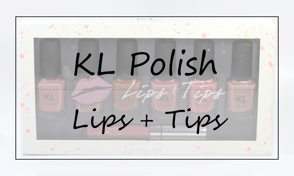KL Polish Lips and Tips Collection Featured Image || Southeast by Midwest #beauty #bbloggers #beautguru #manimonday #klpolish #klpolished