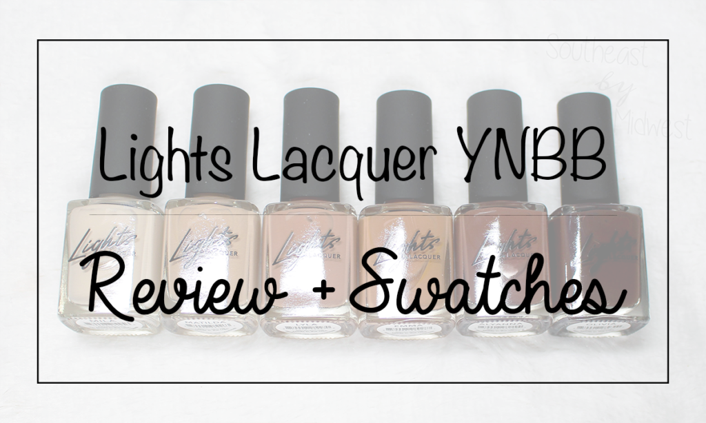 Lights Lacquer YNBB Featured Image || Southeast by Midwest #beauty #bbloggers #manimonday #lightslacquer