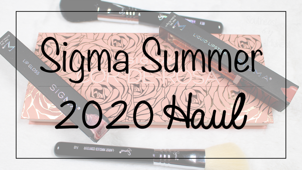 Sigma 2020 Haul Featured Image || Southeast by Midwest #beauty #bbloggers #sigmabeauty #sigmabrushes #sigmahaul #beautyhaul