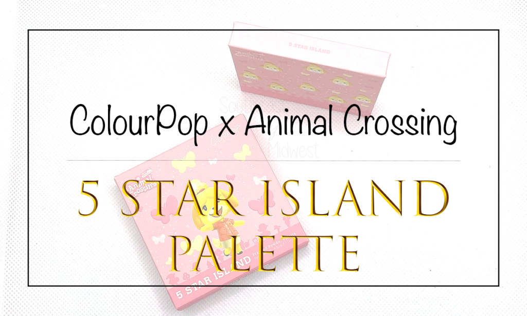 5 Star Island Palette Featured Image || Southeast by Midwest #beauty #bbloggers #colourpop #animalcrossing