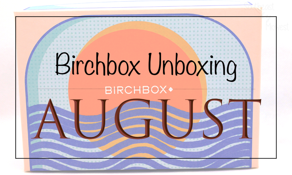 August 2021 Birchbox Unboxing Featured Image || Southeast by Midwest #beauty #bbloggers #subscriptionbox #birchbox